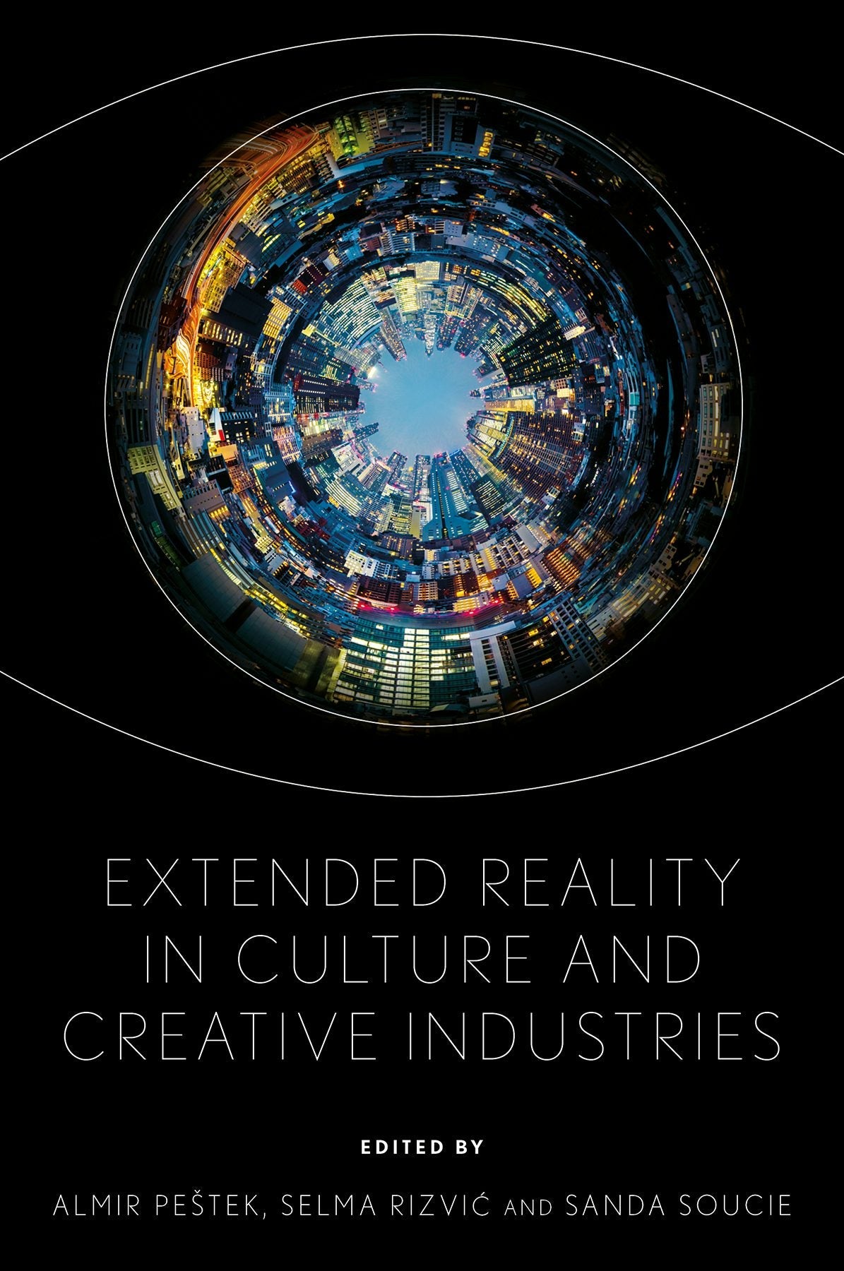 Book cover image for Extended Reality in Culture and Creative Industries ISBN: 9781836623434